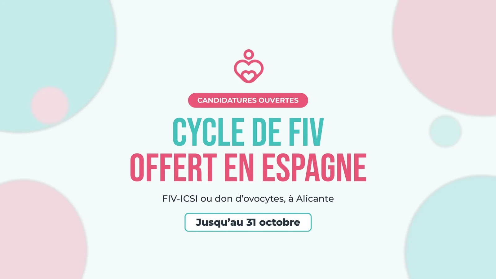 Cycle de FIV offert en Espagne: candidatures ouvertes jusqu’au 31 octobre